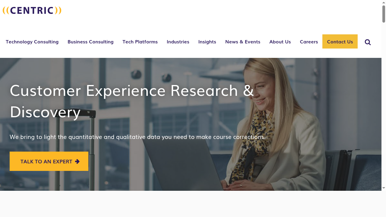 Customer Experience Research & Discovery​ - Centric Consulting