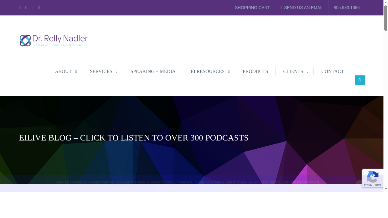 eiLive Blog - Click to listen to over 300 podcasts Archives - Emotional Intelligence & Leadership Training, Santa Barbara CA