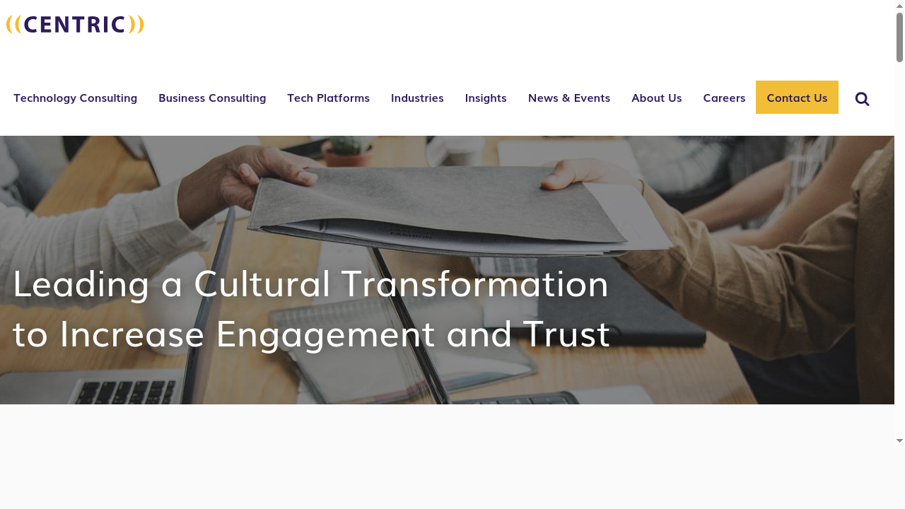 Leading a Cultural Transformation to Increase Engagement and Trust - Centric Consulting