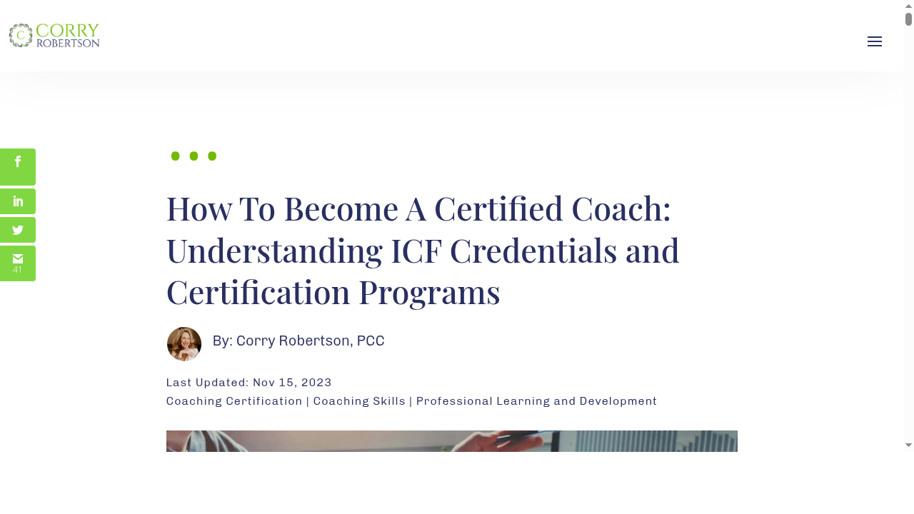 How To Become A Certified Coach: Understanding ICF Credentials and Certification Programs | Corry Robertson